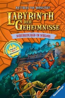 Labyrinth der Geheimnisse 5: Schurkenjagd im Schloss