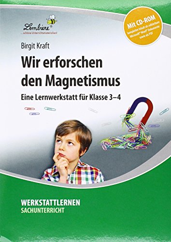 Wir erforschen den Magnetismus m 1 Beilage - Birgit Kraft Gebunden