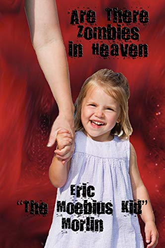 Are There Zombies in Heaven (Ghostspeaker Chronicles)