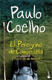 El Peregrino de Compostela (Diario de un mago) (Biblioteca Paulo Coelho)