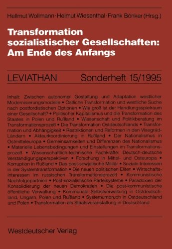 Transformation sozialistischer Gesellschaften: Am Ende Des Anfangs (Leviathan Sonderhefte) (German Edition)