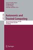 Autonomic and Trusted Computing: 6th International Conference, ATC 2009 Brisbane, Australia, July 7-9, 2009 Proceedings (Lecture Notes in Computer Science, 5586, Band 5586)
