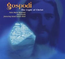 Gospodi-The Light of Christ