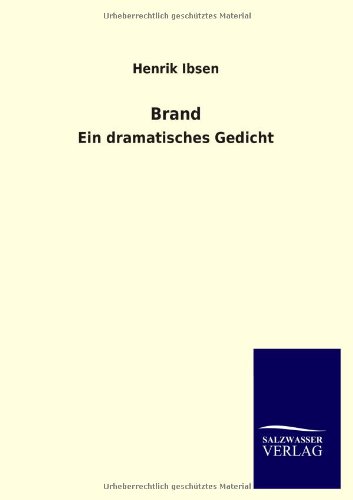 Brand: Ein dramatisches Gedicht