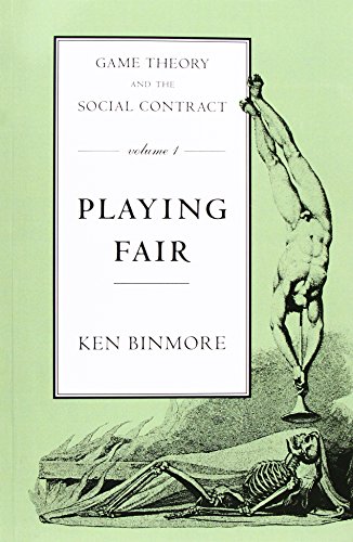 Game Theory and the Social Contract: Playing Fair