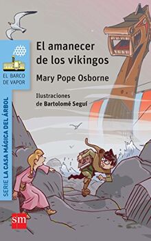 El amanecer de los vikingos (El Barco de Vapor Azul)