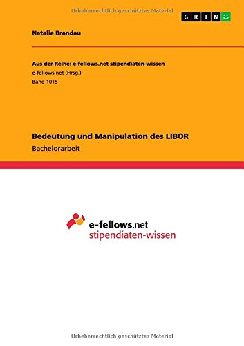 Bedeutung und Manipulation des LIBOR