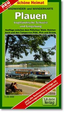 Vogtländische Schweiz 1 : 35 000. Wander- und Radwanderkarte: Plauen, Pöhl und Umgebung mit den Talsperrengebieten Pöhl, Pirk und Dröda