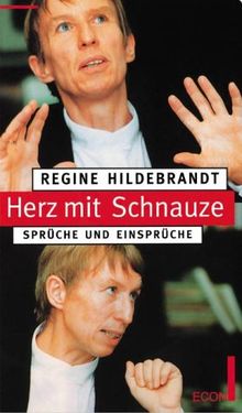 Herz Mit Schnauze Spruche Und Einspruche Von Regine Hildebrandt