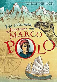 Die seltsamen Abenteuer des Marco Polo (Eulenspiegel Kinderbuchverlag)