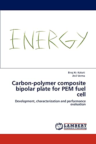 Carbon-polymer composite bipolar plate for PEM fuel cell: Development, characterization and performance evaluation