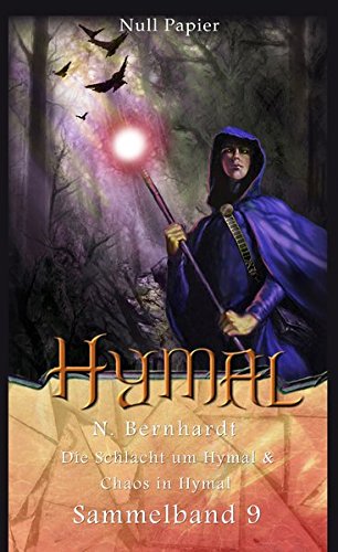 Der Hexer von Hymal – Sammelband 9: Die Schlacht um Hymal & Chaos in Hymal (Der Hexer von Hymal (Sammelbände))