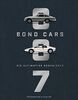 Bildband: Bond Cars. Die ultimative Geschichte zu 160 legendären Bond-Autos. Mit Blick hinter die Kulissen des neuen 007 James Bond Films »Keine Zeit zu sterben« und unveröffentlichtem Bildmaterial.