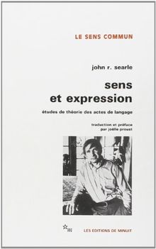 Sens et expression : études de théorie des actes de langage