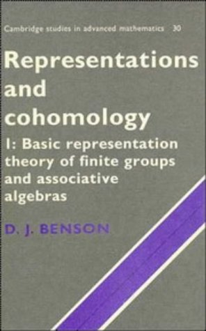 Representations and Cohomology: Volume 1, Basic Representation Theory of Finite Groups and Associative Algebras (Cambridge Studies in Advanced Mathematics, Band 30)