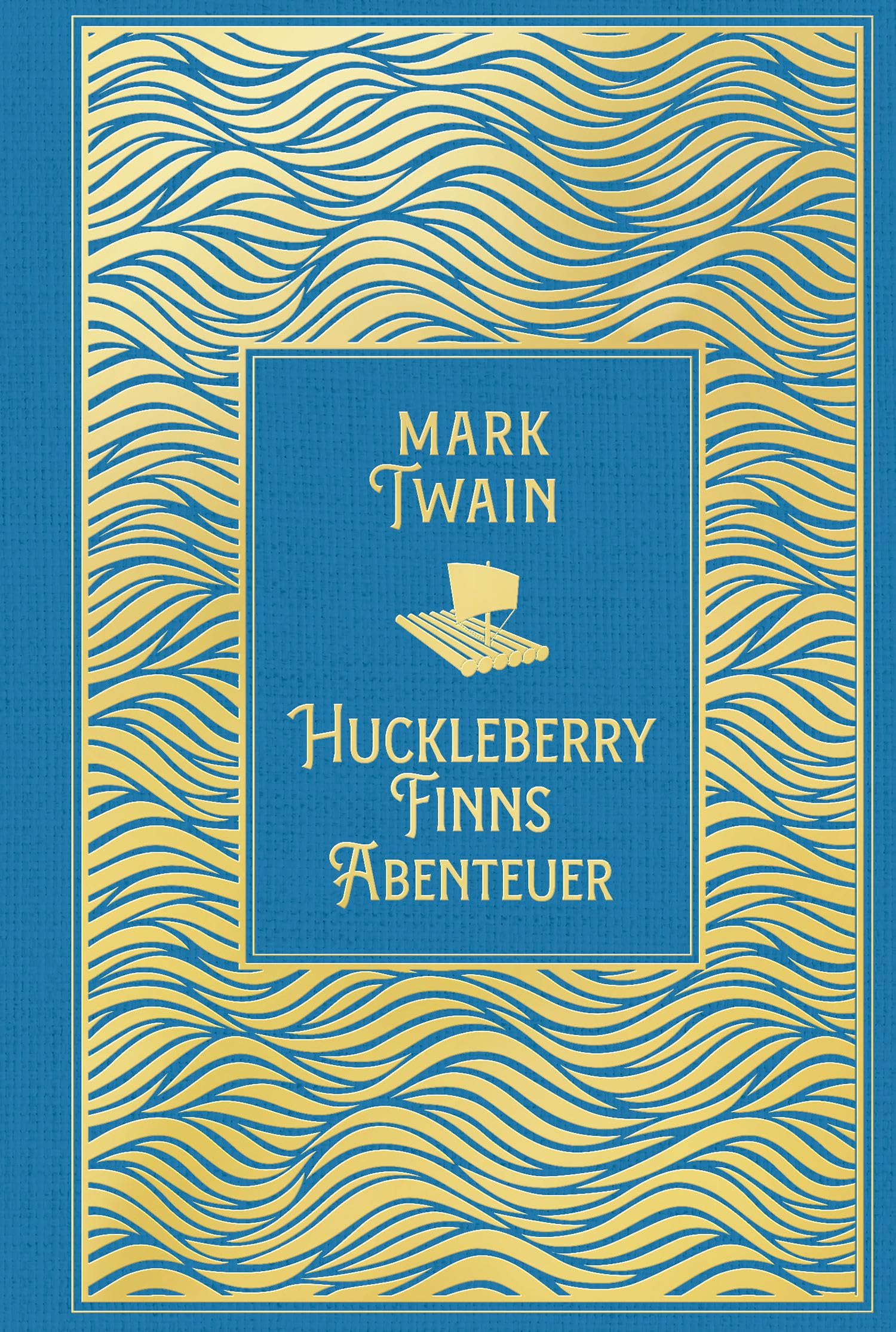 Huckleberry Finns Abenteuer: Leinen mit Goldprägung