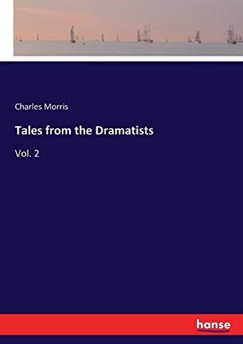 Tales from the Dramatists: Vol. 2