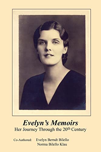 Evelyn's Memoirs: Her Journey Through the 20th Century