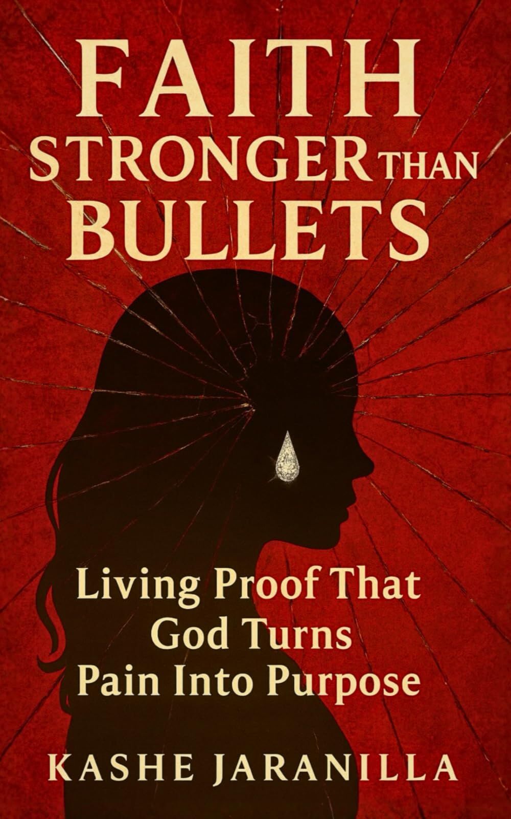 Kashe Jaranilla Faith Stronger Than Bullets, Living Proof That God Turns Pain Into Purpose