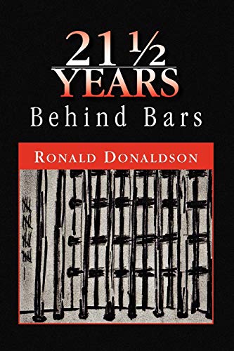 21 ½ Years Behind Bars