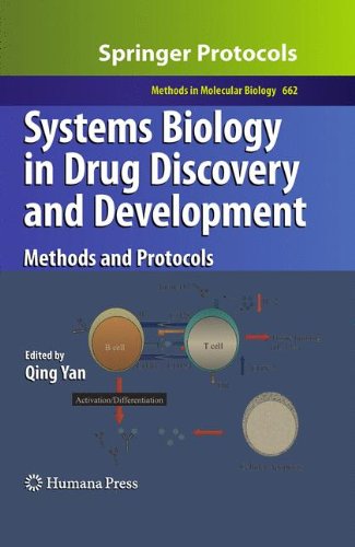 Systems Biology in Drug Discovery and Development: Methods and Protocols (Methods in Molecular Biology)