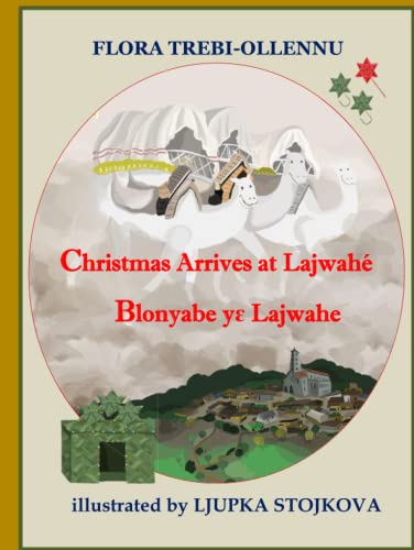 Christmas Arrives at Lajwahé: Blonyabe Yɛ Lajwahe