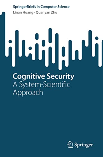 SpringerBriefs in Computer Science   Cognitive Security - Linan Huang Quanyan Zhu Kartoniert (TB)