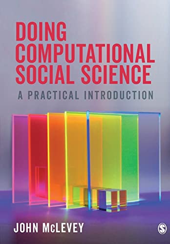 Doing Computational Social Science: A Practical Introduction