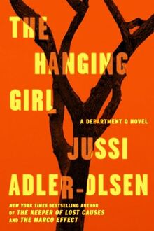 The Hanging Girl: A Department Q Novel