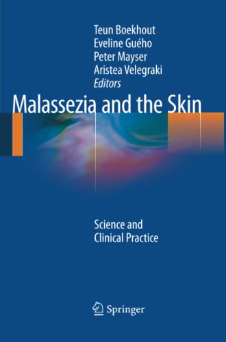 Malassezia and the Skin: Science and Clinical Practice