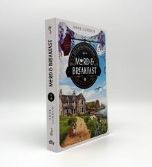 Mord & Breakfast: Ein Fall für Melody Moss | Verbrechen im Schottenrock. Der 1. Fall für die frisch gebackene B&B-Besitzerin Melody Moss von Gordon, Anne  | Buch | Zustand sehr gut