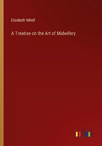 A Treatise on the Art of Midwifery