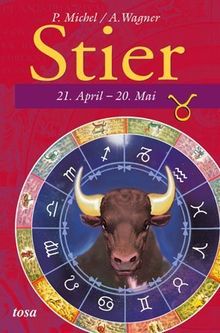 Stier: 21. April - 20. Mai