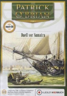 Patrick O'Brian - Duell vor Sumatra (2 MP3-CD's): HMS Surprise