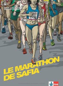 Le marathon de Safia: Französische Lektüre für das 3., 4., 5. Lernjahr