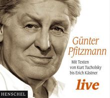 Günter Pfitzmann live CD . Mit Texten von Kurt Tucholsky bis Erich Kästner