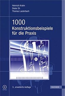 1000 Konstruktionsbeispiele für die Praxis. Mit DVD von Heinrich Krahn | Buch | Zustand gut