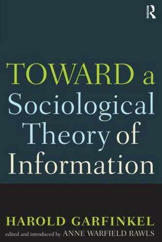 Toward A Sociological Theory Of Information