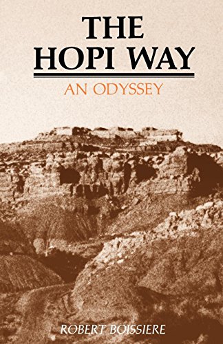 Robert Boissiere The Hopi Way, An Odyssey