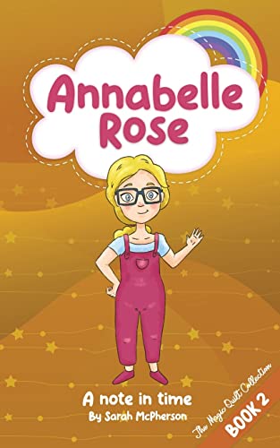 Annabelle Rose - A note in time (Annabelle Rose - The Magical Quilt Collection, Band 2)