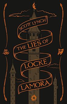 The Lies of Locke Lamora: Collector's Tenth Anniversary Limited Edition (Gentleman Bastard)