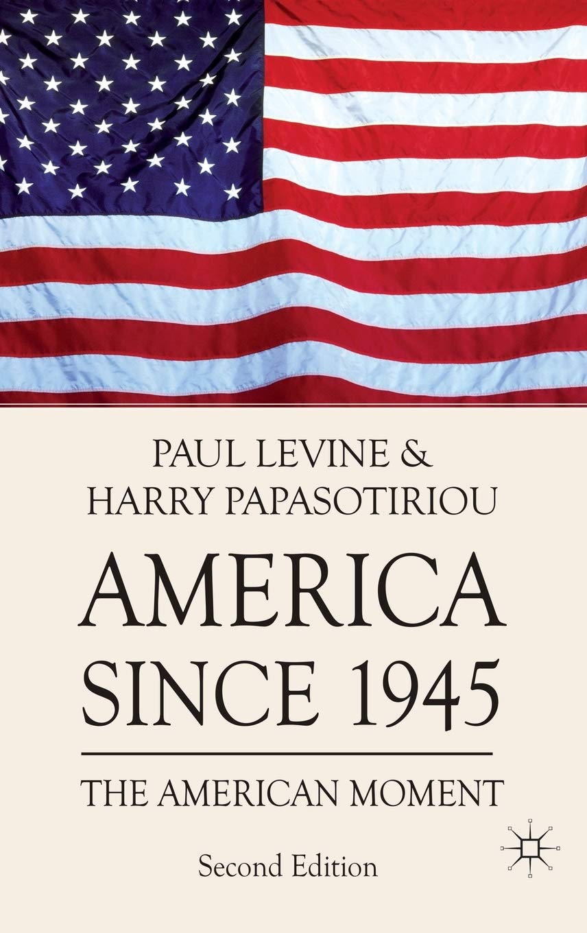 America since 1945: The American Moment