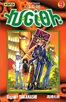 Yu-Gi-Oh ! Tome 9 von Kazuki Takahashi | Buch | Zustand gut