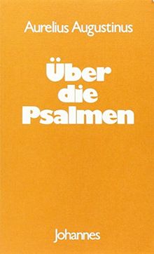 Über die Psalmen (Sammlung Christliche Meister)