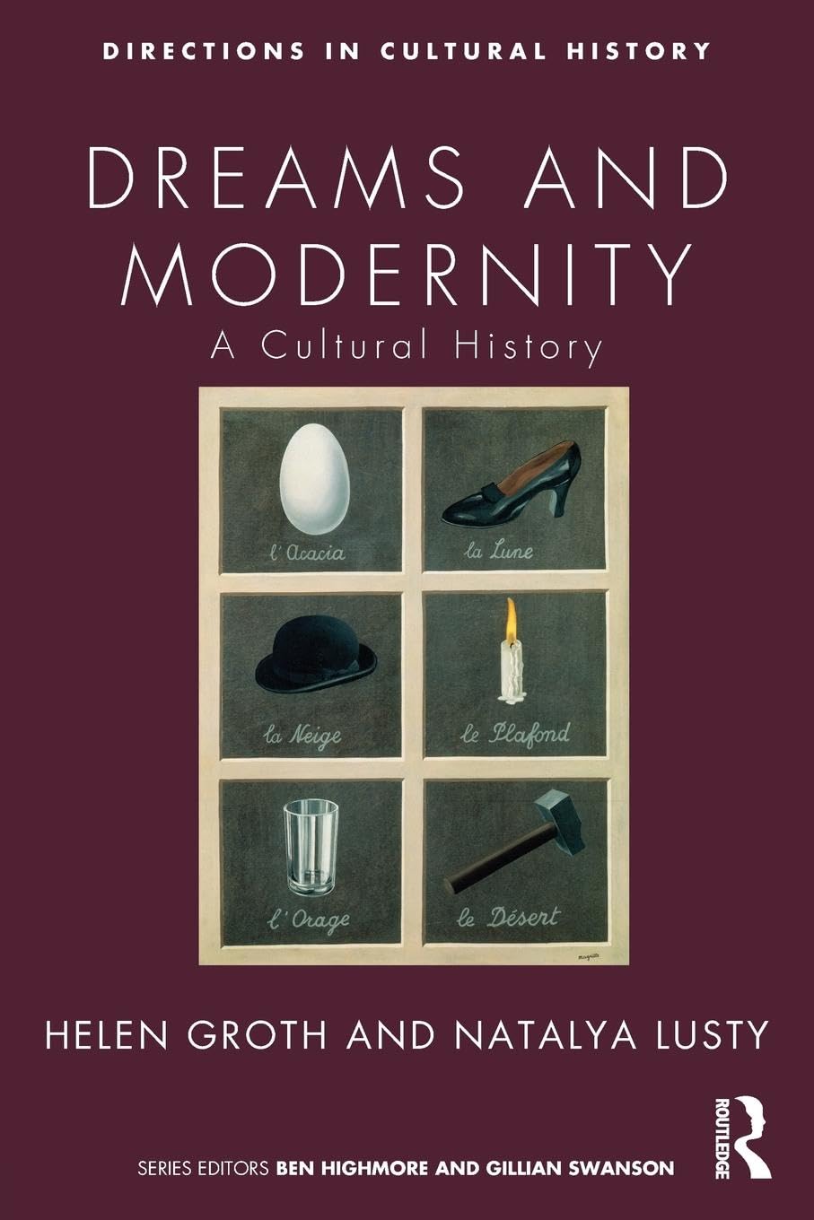 Dreams and Modernity: A Cultural History (Directions in Cultural History)