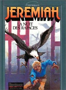 Jeremiah. Vol. 1. La nuit des rapaces