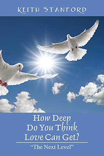 How Deep Do You Think Love Can Get? The Next Level