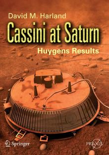 Cassini at Saturn: Huygens Results (Springer Praxis Books)