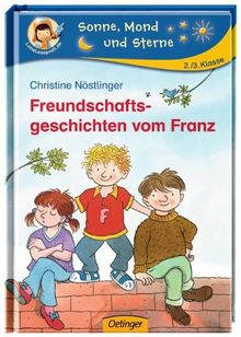 Freundschaftsgeschichten vom Franz von Christine Nöstlinger | Buch | Zustand gut