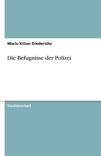Die Befugnisse der Polizei